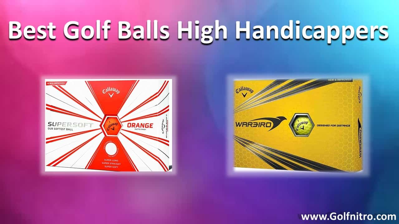 best golf ball for high Handicappers